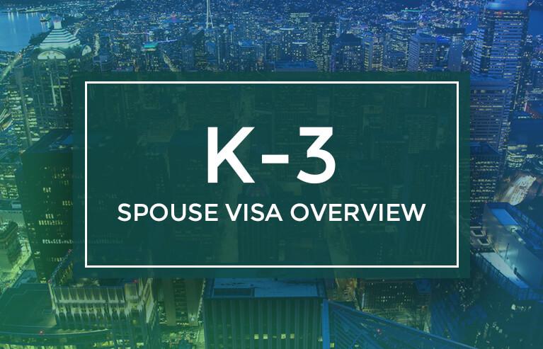 K-3 Visa: Spouse Visa